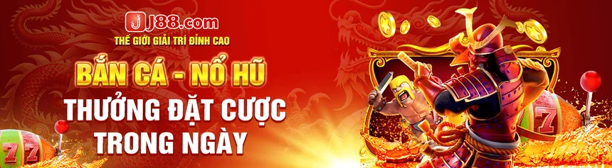 Khuyến mãi thưởng hấp dẫn khi tham gia Nổ hũ J88