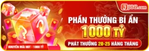 Giới thiệu siêu hấp dẫn ưu đãi thưởng bí ẩn 1000 tỷ